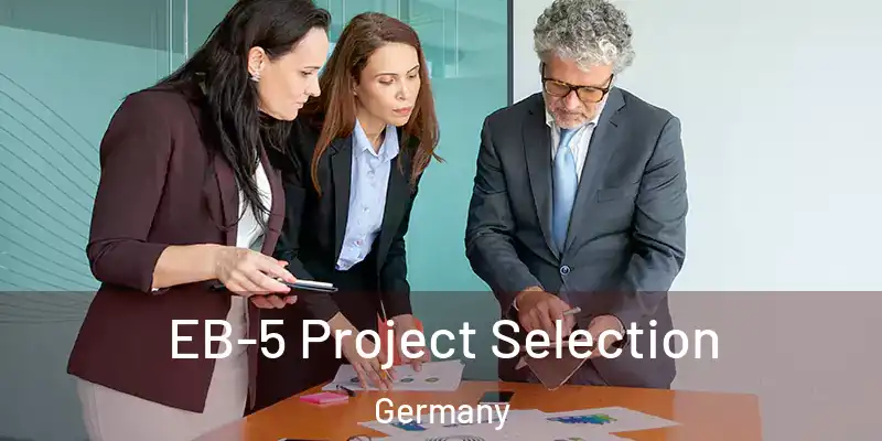  EB-5 Project Selection Germany