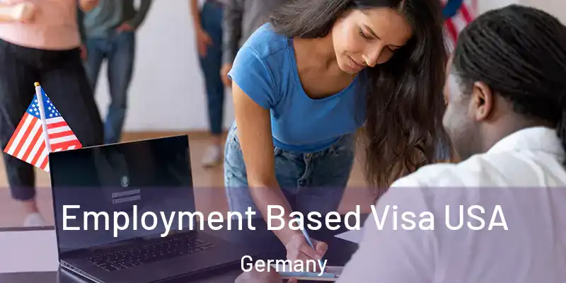  Employment Based Visa USA Germany