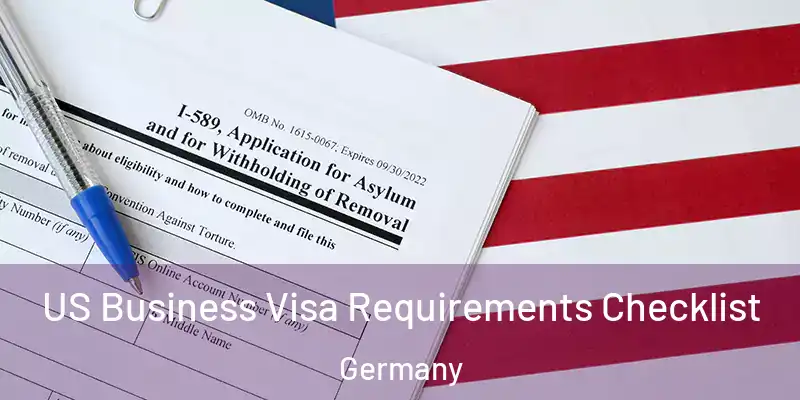  US Business Visa Requirements Checklist Germany