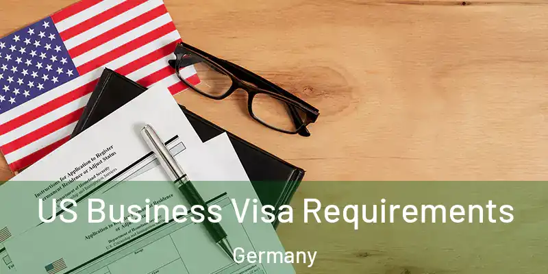  US Business Visa Requirements Germany