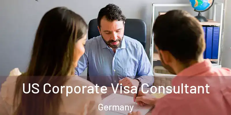  US Corporate Visa Consultant Germany