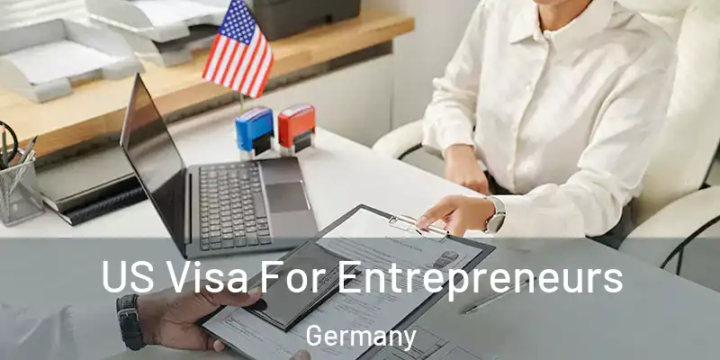  US Visa For Entrepreneurs Germany